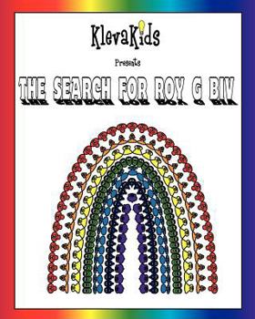 Paperback The Search for Roy G Biv Book