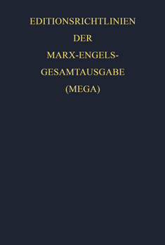 Editionsrichtlinien Der Marx-Engels-Gesamtausgabe (Mega)
