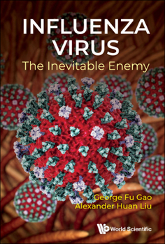 Hardcover Influenza Virus: The Inevitable Enemy Book