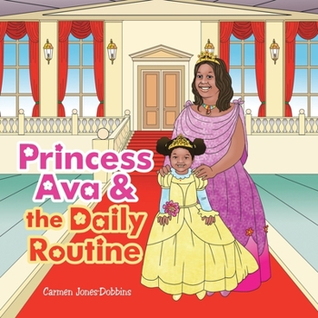 Paperback Princess Ava & the Daily Routine Book