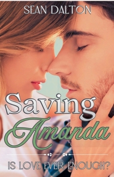 Paperback Saving Amanda: Is Love Ever Enough? Book