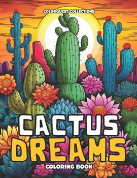 Paperback Cactus Dreams Coloring Book: A Creative Oasis of Color Book