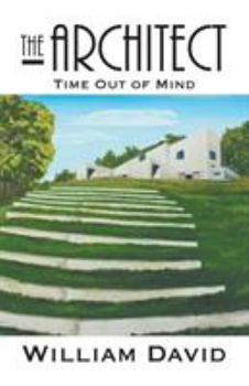 Paperback The Architect: Time Out of Mind Book