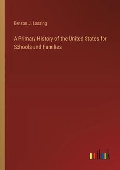 Paperback A Primary History of the United States for Schools and Families Book