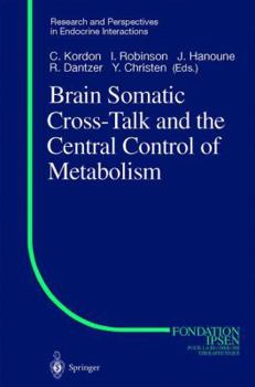 Paperback Brain Somatic Cross-Talk and the Central Control of Metabolism Book