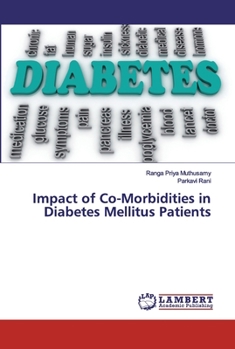 Paperback Impact of Co-Morbidities in Diabetes Mellitus Patients Book