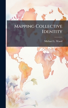 Hardcover Mapping Collective Identity Book