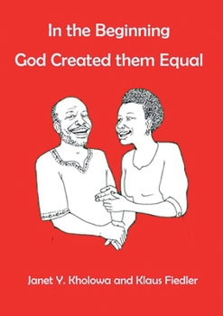 Paperback In the Beginning God Created them equal Book