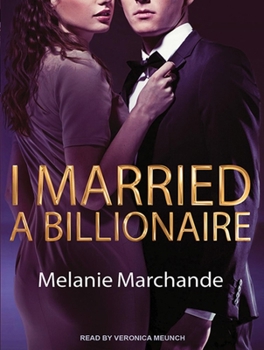 I Married a Billionaire - Book #1 of the I Married a Billionaire