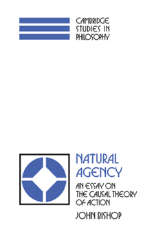 Paperback Natural Agency: An Essay on the Causal Theory of Action Book