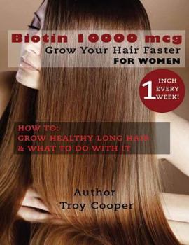 Paperback Biotin 10000 mcg: "Grow Your Hair Faster" Book