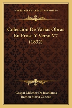 Paperback Coleccion De Varias Obras En Prosa Y Verso V7 (1832) [Spanish] Book