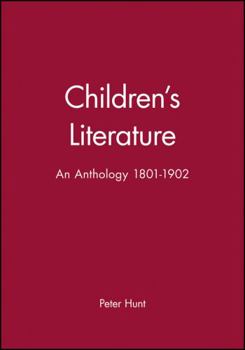 Paperback Children's Literature: An Anthology 1801 - 1902 Book