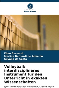 Paperback Volleyball: interdisziplinäres Instrument für den Unterricht in exakten Wissenschaften [German] Book