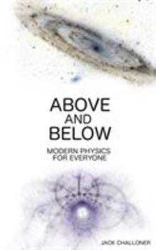 Paperback Above and Below: Modern Physics for Everyone Book