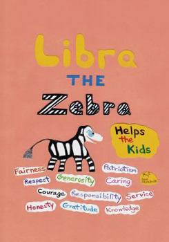 Paperback Libra the Zebra Helps the Kids Book