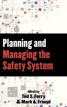 Hardcover Planning and Managing the Safety System Book