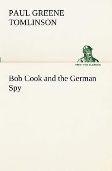 Paperback Bob Cook and the German Spy Book