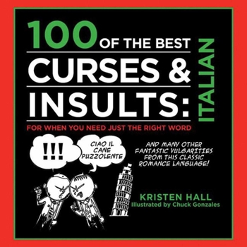 Hardcover 100 of the Best Curses + Insults in Italian Book