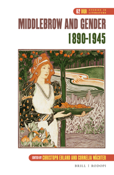 Hardcover Middlebrow and Gender, 1890-1945 Book