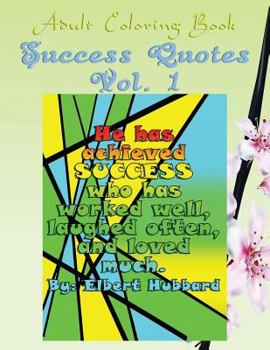 Adult Coloring Book Success Quotes Vol. 1
