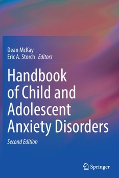 Hardcover Handbook of Child and Adolescent Anxiety Disorders Book