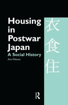 Paperback Housing in Postwar Japan - A Social History Book