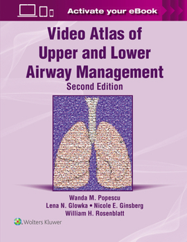 Paperback Video Atlas of Upper and Lower Airway Management: Print + eBook with Multimedia Book