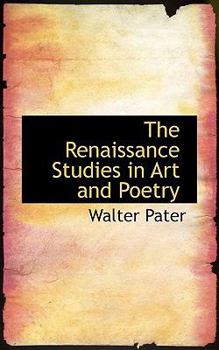 The Renaissance Studies in Art and Poetry