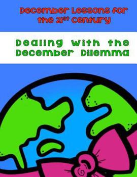 Paperback Dealing With the December Dilemma: December Lessons for the 21st Century Book