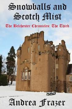 Paperback Snowballs and Scotch Mist: The Belchester Chronicles - 3 Book