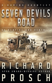 Paperback Seven Devils Road: A Traditional Western Novel Book