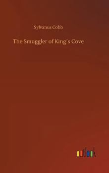 Hardcover The Smuggler of King´s Cove Book