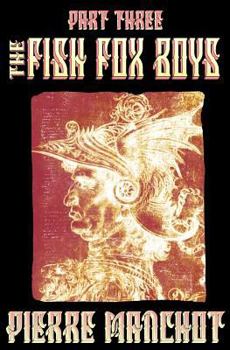 Paperback Fish Fox Boys Part Three: Ballad of the Badger Knights Book