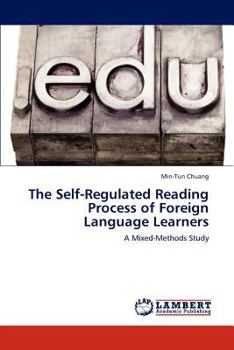 Paperback The Self-Regulated Reading Process of Foreign Language Learners Book