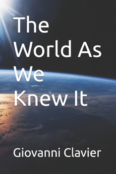 Paperback The World As We Knew It Book