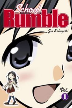 School Rumble, Volume 1 - Book #1 of the School Rumble