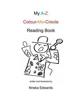 Paperback My A-Z Colour-Me-Creole Reading Book