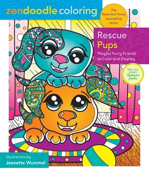 Paperback Zendoodle Coloring: Rescue Pups: Playful Furry Friends to Color and Display Book