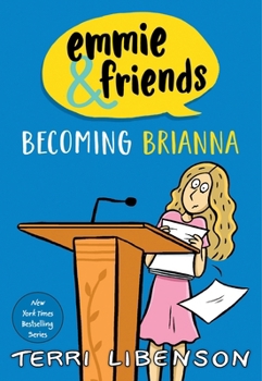 Paperback Emmie & Friends: Becoming Brianna: A Graphic Novel Book