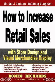 Paperback How to Increase Retail Sales with Store Design and Visual Merchandise Display Book