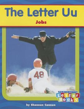 Paperback The Letter Uu: Jobs (Letter Books) Book