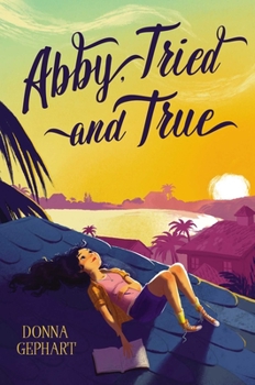 Hardcover Abby, Tried and True Book