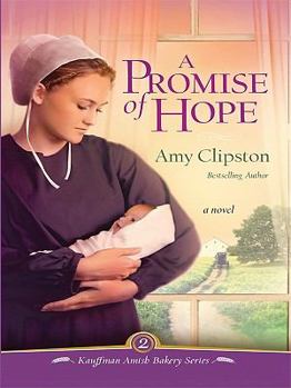 A Promise of Hope: A Novel