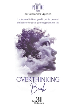 Paperback Overthinking Book [French] Book