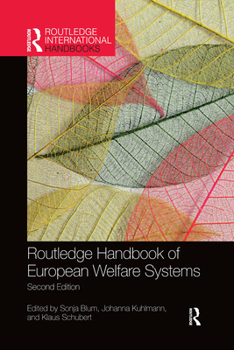 Routledge Handbook of European Welfare Systems - Book  of the Routledge International Handbooks