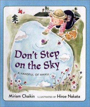 Hardcover Don't Step on the Sky: A Handful of Haiku Book