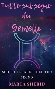 Paperback Scopri il Tuo segno dei Gemelli [Italian] Book