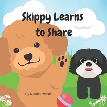Paperback Skippy Learns to Share Book