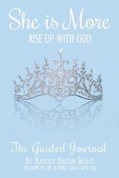 Paperback She is More: Rise Up With God: The Guided Journal Book